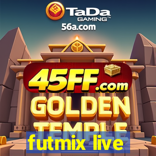 futmix live